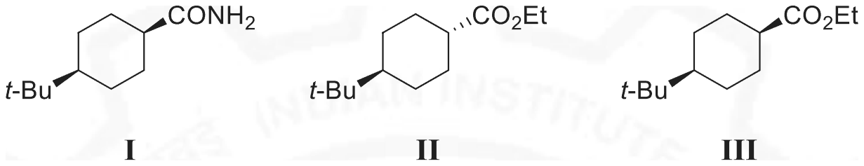 Three 4-t-butylcyclohexane derivatives: I the carboxamide, wedge-wedge; II the ethyl ester, t-Bu wedge and ester hashed; III the ethyl ester, wedge-wedge